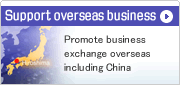 We support overseas business
