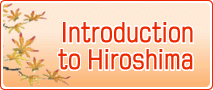 Introduction to Hiroshima