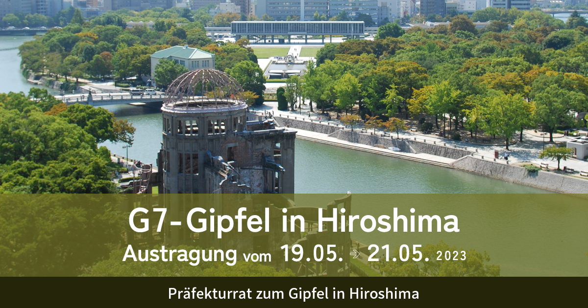 Präfekturrat zum Gipfel in Hiroshima Präfektur Hiroshima
