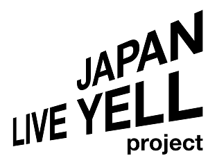 JAPAN LIVE YELL project